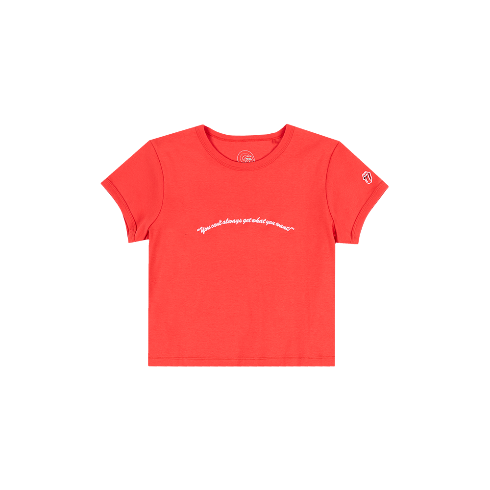 You Can't Always Get What You Want Red Baby Tee Front 